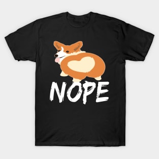 Nope - Corgi (21) T-Shirt